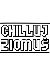 Chilluj ziomka