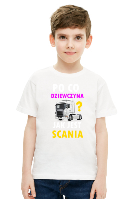 Po co dziewczyna? JEST SCANIA! KIDS - MysiekStore
