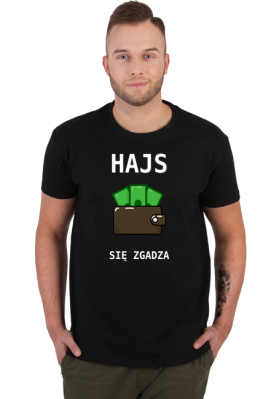 Hajs się zgadza - jasny napis (męska) - PandaJet
