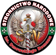 Stronnictwo Narodowe im. Dmowskiego Romana.