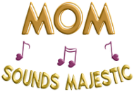Magiczny kubek – Mom sounds majestic