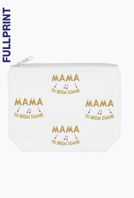 Kosmetyczka XL – Mama to brzmi dumnie - donamiart