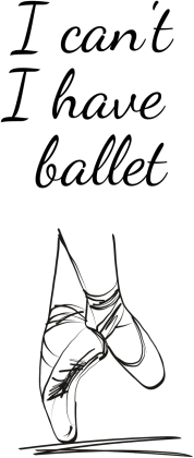Nie mogę mam balet