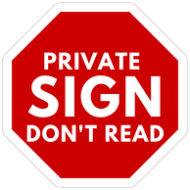Private Sign Don't Read