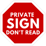 Private Sign Don't Read