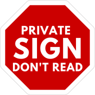 Private Sign Don't Read
