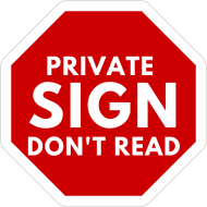Private Sign Don't Read