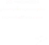 Będę dzielić przez zero - torba