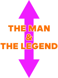 The Man & The Legend