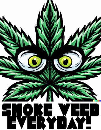 Smoke weed everyday 1