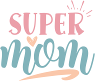 Super Mom. Bluza dla Super Mam: Pokaż Swoją Siłę!