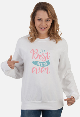 Best Mom Ever. Bluza dla najlepszej mamy na świecie. - Grafikos