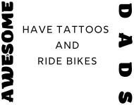 Bluza na Dzień Ojca Awesome Dads Have Tattoos and Ride Bikes