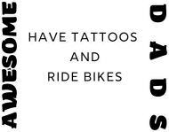 T-shirt na Dzień Ojca Awesome Dads Have Tattoos and Ride Bikes