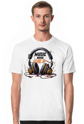 Koszulka męska Music Never Die - TurboWzory