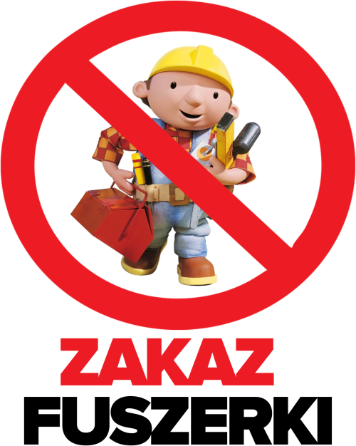 Plakat Zakaz Fuszerki