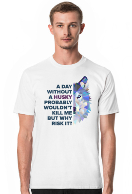 T-shirt - A day without a Husky - Polish Husky
