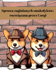Sprawa zaginionych smakołyków: rozwiązana przez Corgi