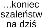 Magiczny kubek Wstałam... koniec szaleństw na dziś