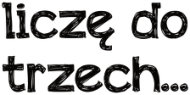 Kubek Liczę do trzech...