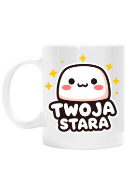 Twoja stara pianka kawaii - kubek - MarshmellowJoy