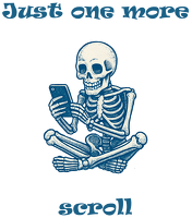 Just one more scroll