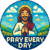 Pray every day