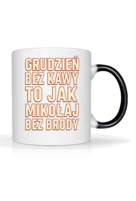 Grudzień bez Kawy To  jak Mikołaj bez Brody - Maridyon