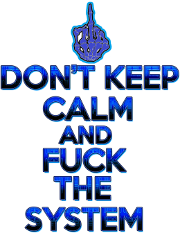 Don't Keep Calm and Fuck The System Jacket College (man)