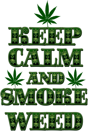 Keep Calm and Smoke Weed (man)