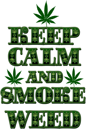 Keep Calm and Smoke Weed (cub)