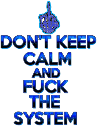 Don't Keep Calm and Fuck The System Jacket College (man)
