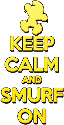 Keep Calm and Smurf on (woman)