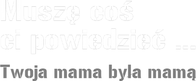 Damska-Twoja mama była mamą