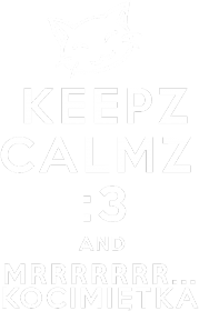 Keep Calm and Kocimiętka