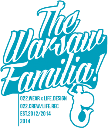 |Life.Design X 022.Crew| - The Warsaw Familia!