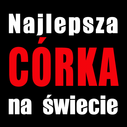 Najlepsza córka na świecie