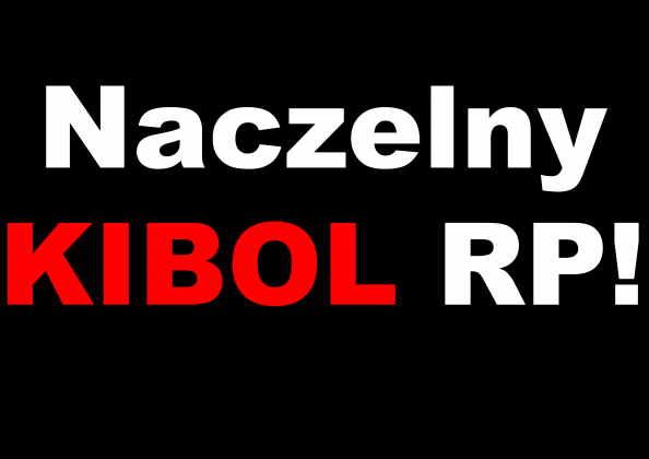 Naczelny KIBOL RP!
