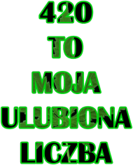 420 To Moja Ulubiona Liczba - damska