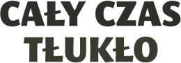 CAŁY CZAS TŁUKŁO-Różne kolory,męska