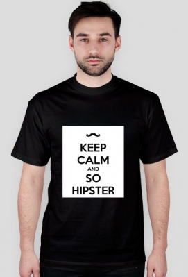 KeepCalm and so hipster - KeepCalm and...