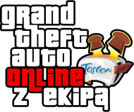 GTA Online z Ekipą Toster