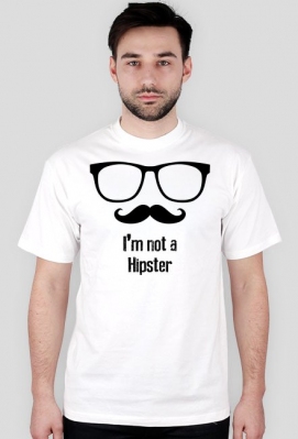 I'm not a Hipster - ForAllPeople