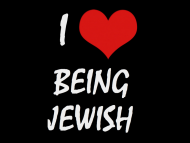 I Love Being Jewish