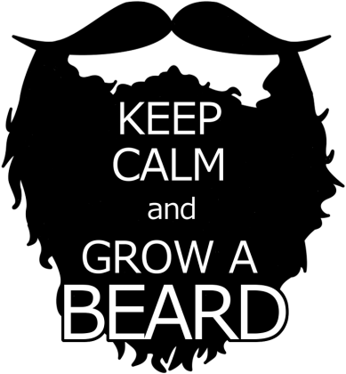Keep calm and grow a beard