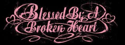 Blessed By A Broken Heart, T-Shirt