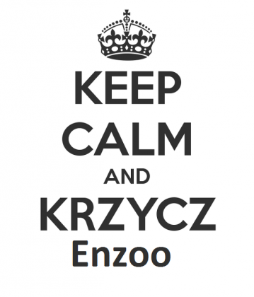 Keep Calm And Krzycz Enzoo