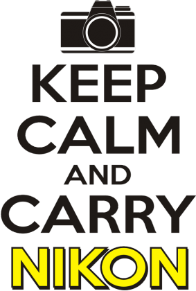 Keep calm and carry nikon, aparat