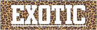 EXOTIC