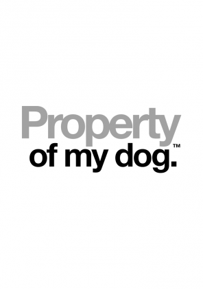 Property Of My Dog - T-Shirt